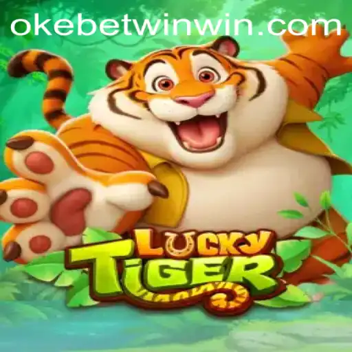 Discover the Excitement of LuckyTiger with Okebetwin: A Comprehensive Guide